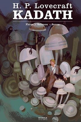 H.P. LOVECRAFT KADATH | 9788418320408 | FLOREZ, FLORENTINO / GUILLERMO SANNA/JACQUE | Galatea Llibres | Llibreria online de Reus, Tarragona | Comprar llibres en català i castellà online