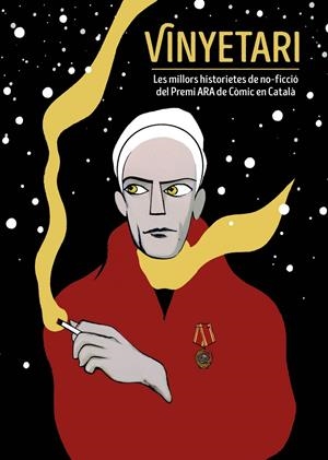 VINYETARI LES MILLORS HISTORIETES DE NO-FICCIÓ DEL PREMI ARA DE CÒMIC EN CATALÀ | 9788467946369 | AA.VV | Galatea Llibres | Llibreria online de Reus, Tarragona | Comprar llibres en català i castellà online
