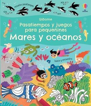 MARES Y OCEANOS PASATIEMPOS Y JUEGOS | 9781474997270 | GILPIN, REBECCA | Galatea Llibres | Llibreria online de Reus, Tarragona | Comprar llibres en català i castellà online