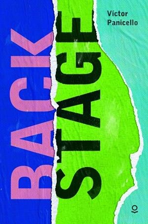 BACKSTAGE | 9788491223733 | PANICELLO MONTERDE, VICTOR | Galatea Llibres | Librería online de Reus, Tarragona | Comprar libros en catalán y castellano online