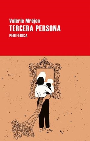 TERCERA PERSONA | 9788418838019 | MRÉJEN, VALÉRIE | Galatea Llibres | Llibreria online de Reus, Tarragona | Comprar llibres en català i castellà online