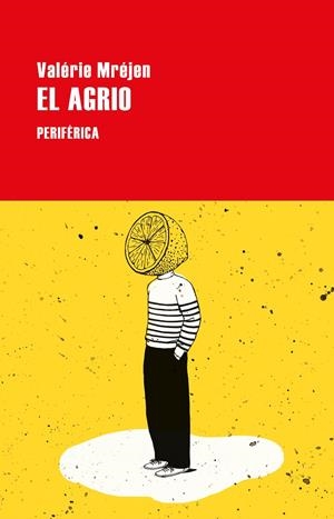 EL AGRIO | 9788418838057 | MRÉJEN, VALÉRIE | Galatea Llibres | Llibreria online de Reus, Tarragona | Comprar llibres en català i castellà online