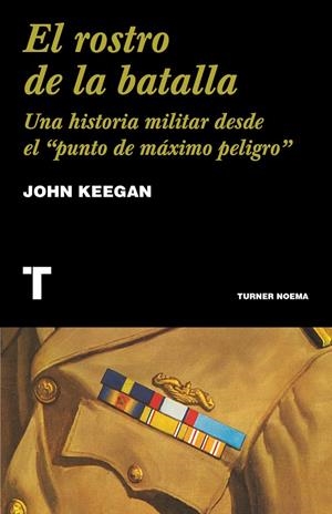 EL ROSTRO DE LA BATALLA | 9788418428753 | KEEGAN, JOHN | Galatea Llibres | Llibreria online de Reus, Tarragona | Comprar llibres en català i castellà online
