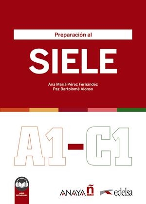 PREPARACIÓN AL SIELE | 9788490817254 | PÉREZ FERNÁNDEZ, ANA MARÍA/BARTOLOMÉ ALONSO, MARÍA PAZ/CELLINI, VERÓNICA/BARALDI, ALICE/ORTALLI, FRA | Galatea Llibres | Librería online de Reus, Tarragona | Comprar libros en catalán y castellano online