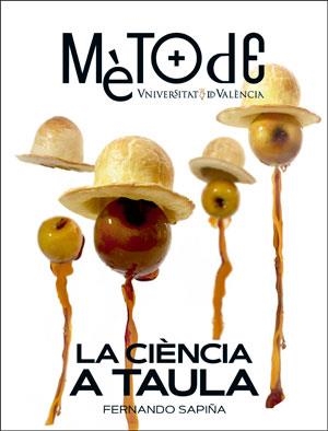LA CIENCIA A TAULA MONOGRAFIA REVISTA METODE | 9788491332633 | SAPIÑA, FERNANDO | Galatea Llibres | Librería online de Reus, Tarragona | Comprar libros en catalán y castellano online