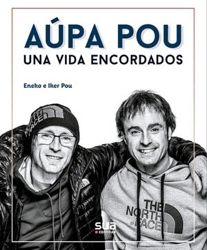 AUPA POU, UNA VIDA ENCORDADOS | 9788482167787 | POU, ENEKO - POU, IKER | Galatea Llibres | Llibreria online de Reus, Tarragona | Comprar llibres en català i castellà online