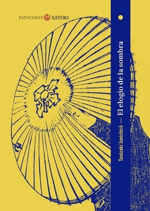 EL ELOGIO DE LA SOMBRA | 9788417419752 | TANIZAKI, JUNICHIRO | Galatea Llibres | Llibreria online de Reus, Tarragona | Comprar llibres en català i castellà online