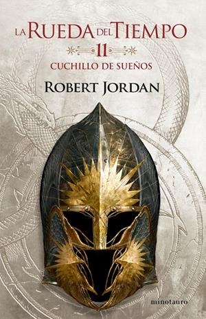 LA RUEDA DEL TIEMPO Nº 11/14 CUCHILLO DE SUEÑOS | 9788445007105 | JORDAN, ROBERT | Galatea Llibres | Llibreria online de Reus, Tarragona | Comprar llibres en català i castellà online