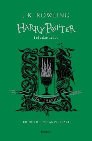 HARRY POTTER I EL CALZE DE FOC (SLYTHERIN) | 9788417879983 | ROWLING, J.K. | Galatea Llibres | Llibreria online de Reus, Tarragona | Comprar llibres en català i castellà online