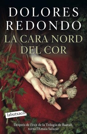 LA CARA NORD DEL COR | 9788418572418 | REDONDO, DOLORES | Galatea Llibres | Librería online de Reus, Tarragona | Comprar libros en catalán y castellano online
