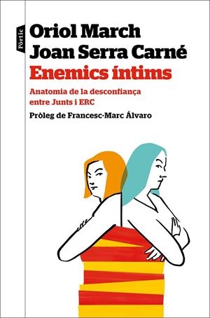 ENEMICS ÍNTIMS | 9788498094923 | MARCH, ORIOL/SERRA, JOAN | Galatea Llibres | Llibreria online de Reus, Tarragona | Comprar llibres en català i castellà online
