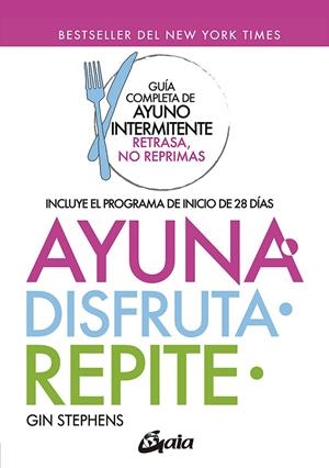 AYUNA, DISFRUTA, REPITE | 9788484459439 | STHEPENS, GIN | Galatea Llibres | Librería online de Reus, Tarragona | Comprar libros en catalán y castellano online