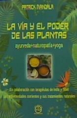 LA VIA Y EL PODER DE LAS PLANTAS | 9788412289343 | MANDALA,PATRICK | Galatea Llibres | Llibreria online de Reus, Tarragona | Comprar llibres en català i castellà online
