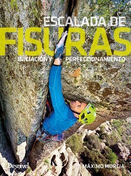 ESCALADA DE FISURAS | 9788498295610 | MURCIA, MÁXIMO | Galatea Llibres | Llibreria online de Reus, Tarragona | Comprar llibres en català i castellà online