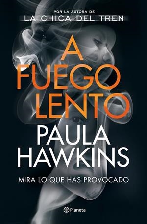 A FUEGO LENTO | 9788408246367 | HAWKINS, PAULA | Galatea Llibres | Llibreria online de Reus, Tarragona | Comprar llibres en català i castellà online