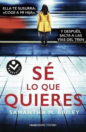SÉ LO QUE QUIERES | 9788417821487 | BAILEY, SAMANTHA | Galatea Llibres | Llibreria online de Reus, Tarragona | Comprar llibres en català i castellà online
