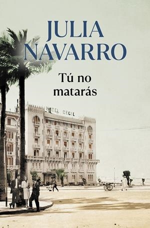 TÚ NO MATARÁS | 9788466356626 | NAVARRO, JULIA | Galatea Llibres | Librería online de Reus, Tarragona | Comprar libros en catalán y castellano online