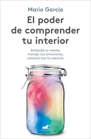 EL PODER DE COMPRENDER TU INTERIOR | 9788418620102 | GARCÍA, MARIO | Galatea Llibres | Librería online de Reus, Tarragona | Comprar libros en catalán y castellano online