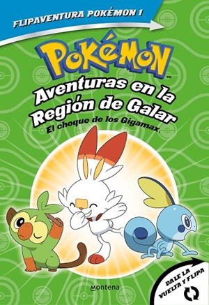 POKÉMON. AVENTURAS EN LA REGIÓN GALAR. EL CHOQUE DE LOS GIGAMAX + AVENTURAS EN L | 9788418594335 | AAVV | Galatea Llibres | Llibreria online de Reus, Tarragona | Comprar llibres en català i castellà online