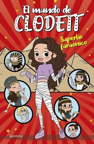 SUPERLÍO FARAÓNICO (EL MUNDO DE CLODETT 8) | 9788418318986 | CLODETT | Galatea Llibres | Librería online de Reus, Tarragona | Comprar libros en catalán y castellano online