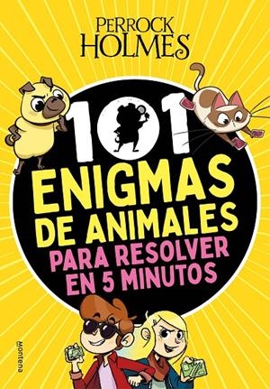 PERROCK HOLMES. 101 ENIGMAS DE ANIMALES PARA RESOLVER EN 5 MINUTOS | 9788418318948 | PALMIOLA, ISAAC | Galatea Llibres | Llibreria online de Reus, Tarragona | Comprar llibres en català i castellà online