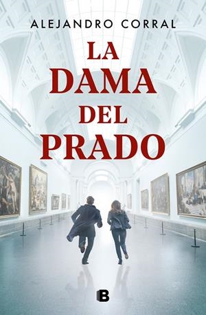 LA DAMA DEL PRADO | 9788466666763 | CORRAL, ALEJANDRO | Galatea Llibres | Llibreria online de Reus, Tarragona | Comprar llibres en català i castellà online