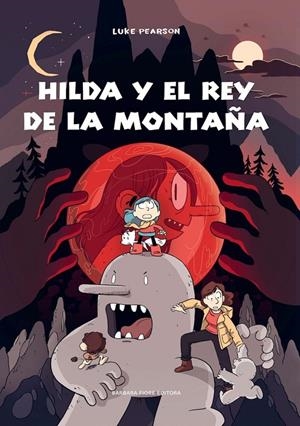 HILDA Y EL REY DE LA MONTAÑA | 9788416985227 | PEARSON, LUKE | Galatea Llibres | Llibreria online de Reus, Tarragona | Comprar llibres en català i castellà online