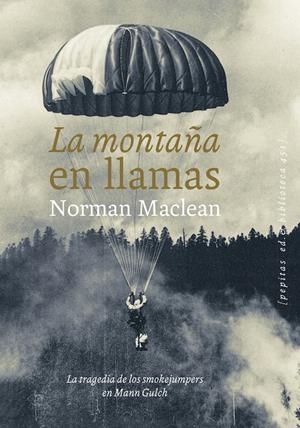 LA MONTAÑA EN LLAMAS | 9788417386801 | MACLEAN, NORMAN | Galatea Llibres | Llibreria online de Reus, Tarragona | Comprar llibres en català i castellà online