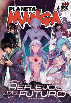 PLANETA MANGA 8 | 9788413416861 | SÁNCHEZ, ANA C./MONTES, LUIS/MIRA, BLANCA/LÓPEZ, LAIA/VARIOS AUTORES | Galatea Llibres | Llibreria online de Reus, Tarragona | Comprar llibres en català i castellà online