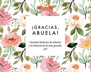 GRACIAS, ABUELA | 9788412299564 | CHANDRO RAMÍREZ, JUAN CARLOS | Galatea Llibres | Llibreria online de Reus, Tarragona | Comprar llibres en català i castellà online