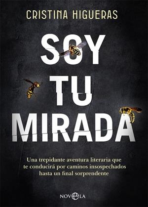 SOY TU MIRADA | 9788413841601 | HIGUERAS, CRISTINA | Galatea Llibres | Llibreria online de Reus, Tarragona | Comprar llibres en català i castellà online