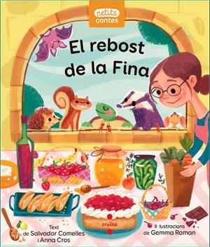 EL REBOST DE LA FINA | 9788466149396 | COMELLES GARCÍA, SALVADOR/CROS ALAVEDRA, ANNA | Galatea Llibres | Llibreria online de Reus, Tarragona | Comprar llibres en català i castellà online