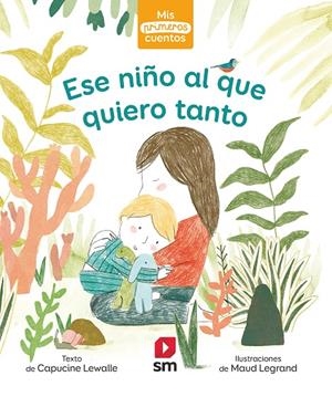 ESE NIÑO AL QUE QUIERO TANTO | 9788413921532 | LEWALLE, CAPUCINE | Galatea Llibres | Librería online de Reus, Tarragona | Comprar libros en catalán y castellano online