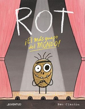 ROT EL MAS GUAPO DEL MUNDO | 9788426147271 | BEN CLANTON | Galatea Llibres | Llibreria online de Reus, Tarragona | Comprar llibres en català i castellà online