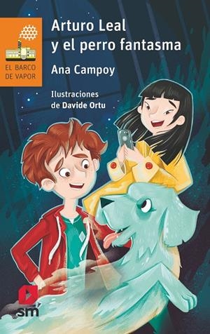 ARTURO LEAL Y EL PERRO FANTASMA | 9788491825586 | CAMPOY, ANA | Galatea Llibres | Llibreria online de Reus, Tarragona | Comprar llibres en català i castellà online