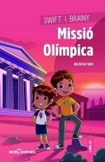 SWIFT I BRAINY. MISSIÓ OLÍMPICA | 9788426732262 | DE TORO, BELÉN/ALDAZ, DIEGO | Galatea Llibres | Llibreria online de Reus, Tarragona | Comprar llibres en català i castellà online