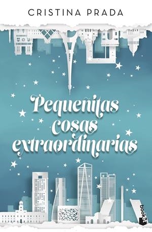 PEQUEÑITAS COSAS EXTRAORDINARIAS | 9788408244431 | PRADA, CRISTINA | Galatea Llibres | Llibreria online de Reus, Tarragona | Comprar llibres en català i castellà online