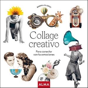 COLLAGE CREATIVO (COL. HOBBIES) | 9788418395505 | Galatea Llibres | Llibreria online de Reus, Tarragona | Comprar llibres en català i castellà online