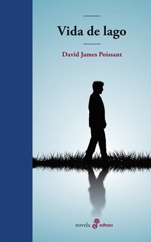 VIDA DE LAGO | 9788435011464 | POISSANT, DAVID JAMES | Galatea Llibres | Librería online de Reus, Tarragona | Comprar libros en catalán y castellano online