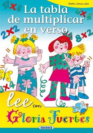 LA TABLA DE MULTIPLICAR EN VERSO | 9788430567218 | FUERTES, GLORIA | Galatea Llibres | Llibreria online de Reus, Tarragona | Comprar llibres en català i castellà online