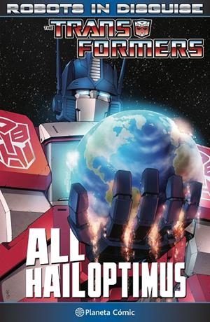 TRANSFORMERS ALL HAIL OPTIMUS 5/5 | 9788491730163 | BARBER, JOHN | Galatea Llibres | Llibreria online de Reus, Tarragona | Comprar llibres en català i castellà online