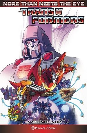 TRANSFORMERS LA AGONIA DE LA LUZ 5/5 | 9788491468004 | MILNE, ALEX/ROBERTS, JAMES/AUTORS, DIVERSOS | Galatea Llibres | Librería online de Reus, Tarragona | Comprar libros en catalán y castellano online