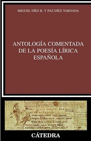 ANTOLOGIA COMENTADA DE LA POESIA LIRICA ESPAÑOLA | 9788437622682 | DIEZ, MIGUEL | Galatea Llibres | Llibreria online de Reus, Tarragona | Comprar llibres en català i castellà online