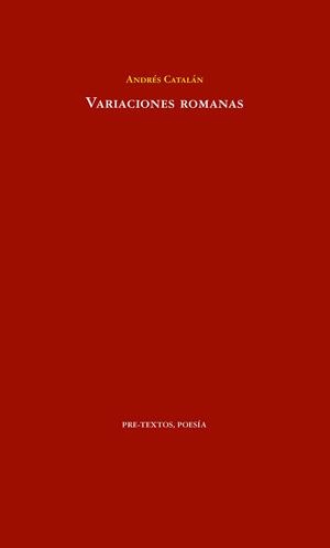 VARIACIONES ROMANAS | 9788418178276 | CATALÁN, ANDRÉS | Galatea Llibres | Llibreria online de Reus, Tarragona | Comprar llibres en català i castellà online