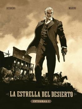 LA ESTRELLA DEL DESIERTO INTEGRAL 1 | 9788467945706 | DESBERG / MARINI | Galatea Llibres | Librería online de Reus, Tarragona | Comprar libros en catalán y castellano online