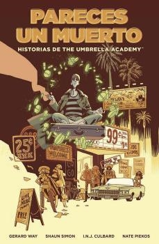 HISTORIAS DE THE UMBRELLA ACADEMY: PARECES UN MUERTO | 9788467946765 | WAY, GERARD/BA, GABRIEL | Galatea Llibres | Llibreria online de Reus, Tarragona | Comprar llibres en català i castellà online