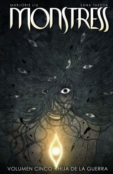 MONSTRESS 5. HIJA DE LA GUERRA | 9788467946314 | LIU, MARJORIE/TAKEDA, SANA | Galatea Llibres | Llibreria online de Reus, Tarragona | Comprar llibres en català i castellà online