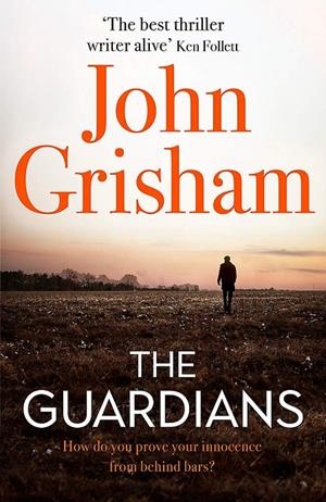 THE GUARDIANS | 9781473684621 | GRISHAM, JOHN | Galatea Llibres | Librería online de Reus, Tarragona | Comprar libros en catalán y castellano online