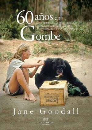 60 AÑOS EN GOMBE | 9788412100310 | GOODALL JANE | Galatea Llibres | Librería online de Reus, Tarragona | Comprar libros en catalán y castellano online