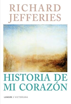 HISTORIA DE MI CORAZÓN | 9788494481093 | JEFFERIES, RICHARD | Galatea Llibres | Librería online de Reus, Tarragona | Comprar libros en catalán y castellano online